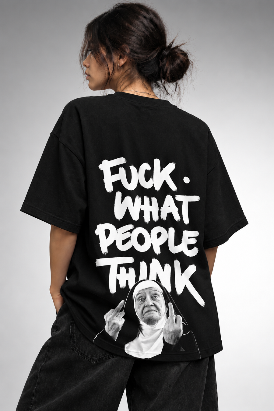 Fuck What People Think Women’s Oversized Tee