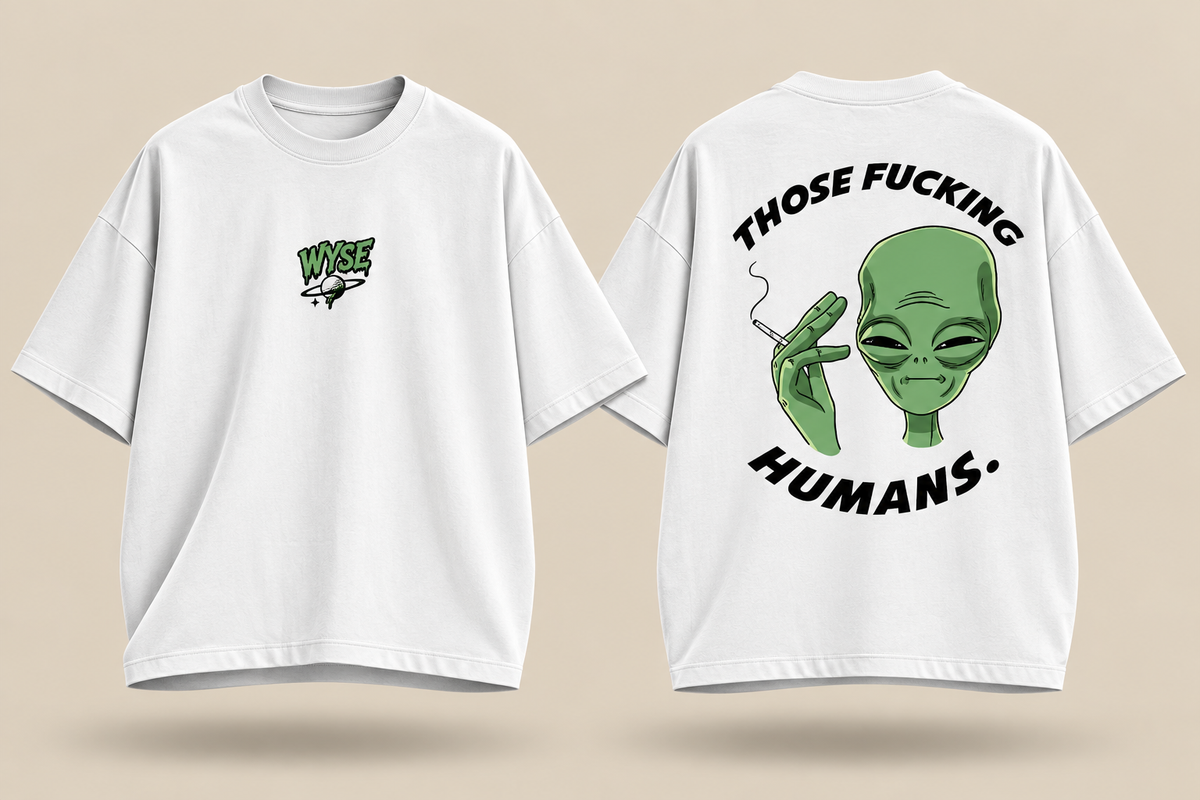 Those Humans - WYSE Oversized Tee