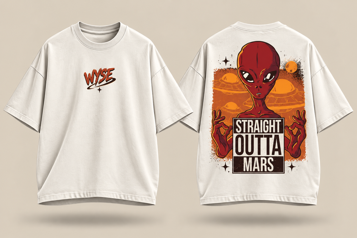 Straight Outta Mars - WYSE Oversized Tee