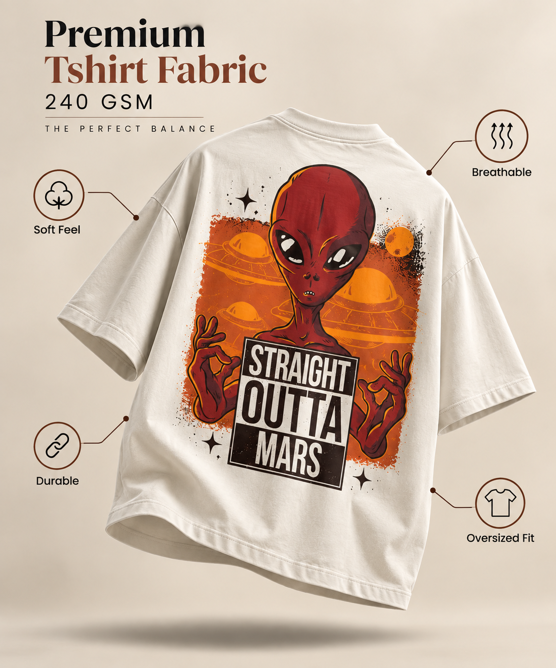 Straight Outta Mars - WYSE Oversized Tee