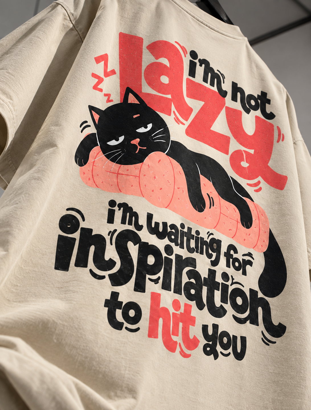 I am Not Lazy - WYSE Oversized Tee