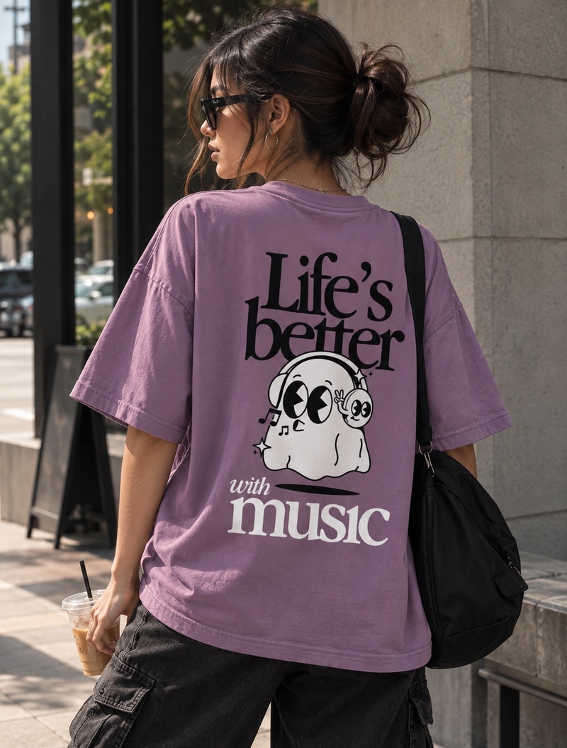 Life's Better with Music - WYSE Oversized Tee